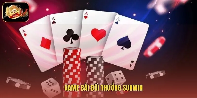 Game Bài Đổi Thưởng Sunwin